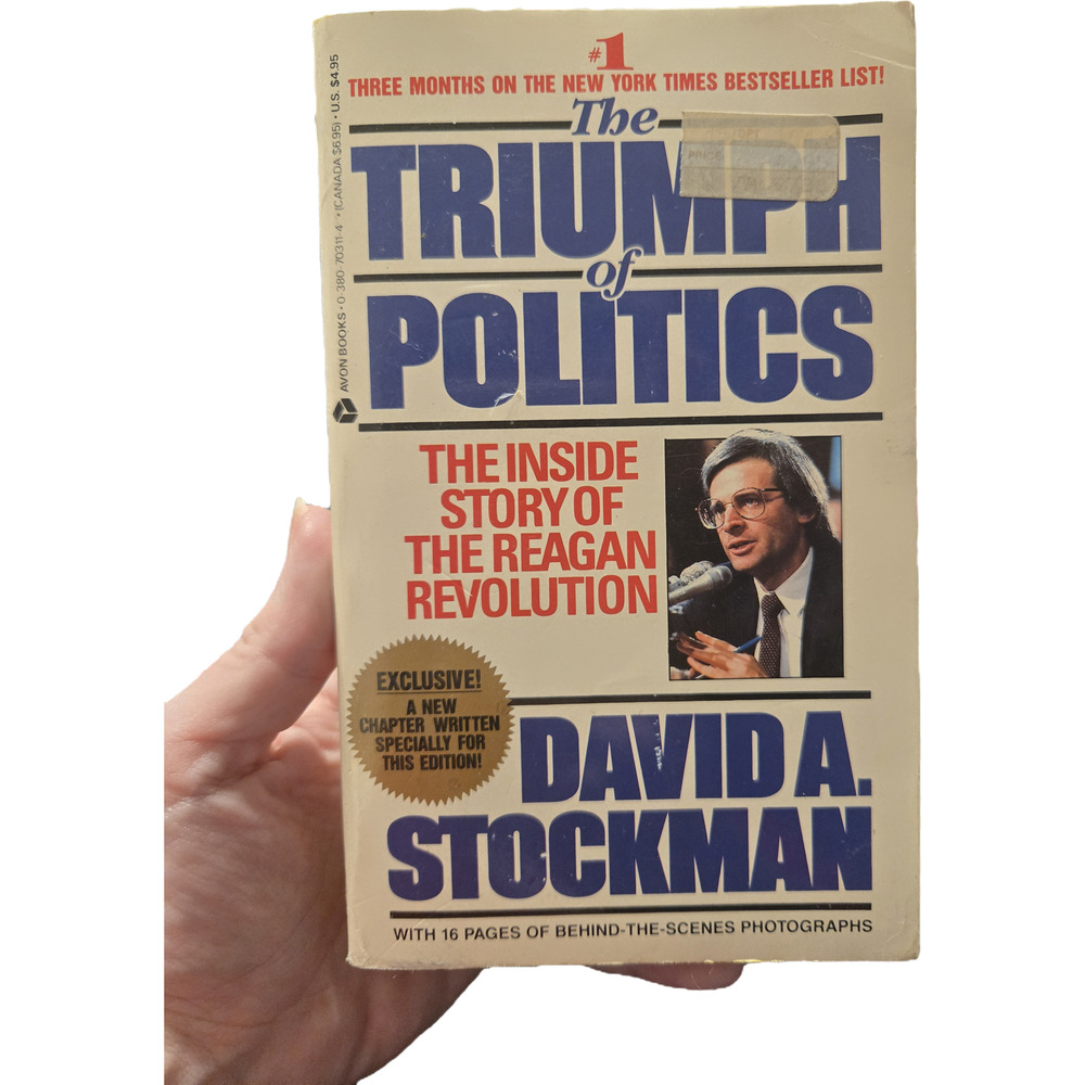 The Triumph of Politics David Stockman 1987 1st Printing Exclusive New Chapter